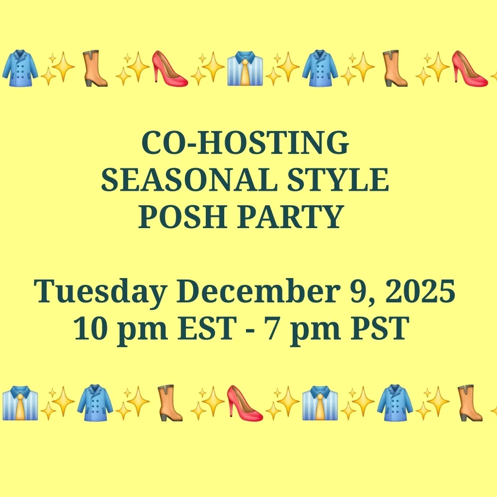 CO-HOSTING "SEASONAL STYLE" POSH PARTY - Picture 1 of 1